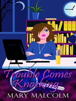 cover image of Trouble Comes Knocking